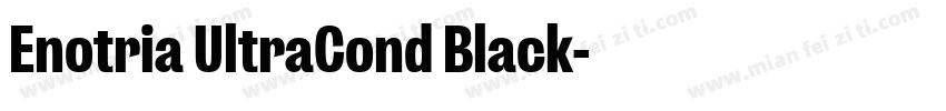 Enotria UltraCond Black字体转换